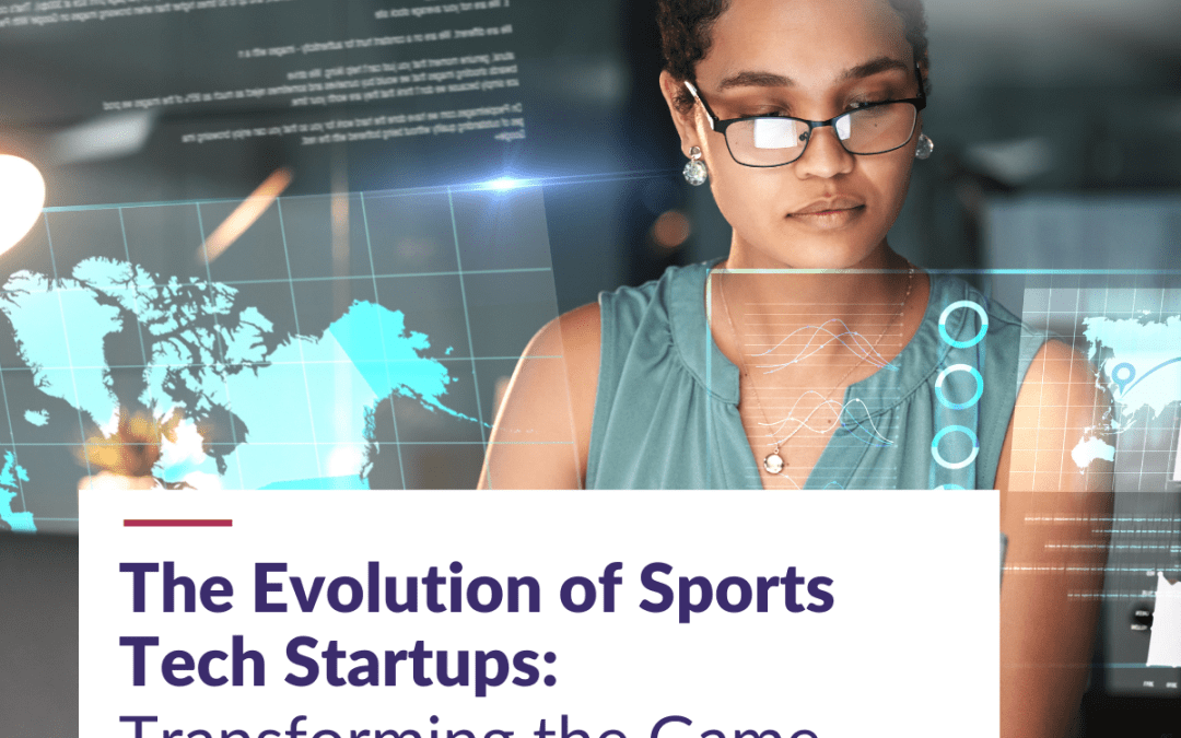 The Evolution of Sports Tech Startups